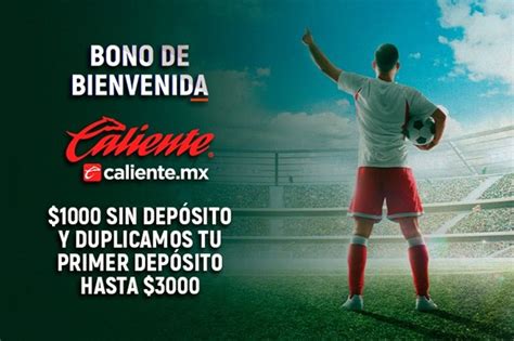 bonos caliente|Información sobre Bonos – Caliente.MX.